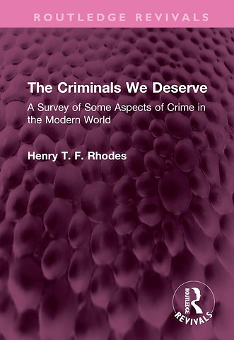 Criminals We Deserve