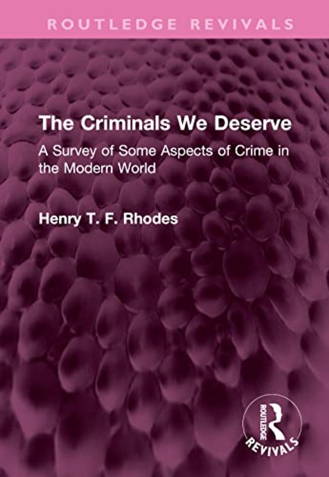 Criminals We Deserve