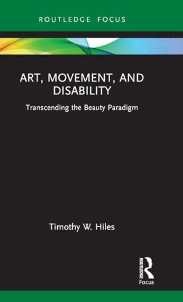 Art, Movement, and Disability