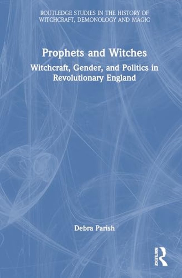 Prophets and Witches