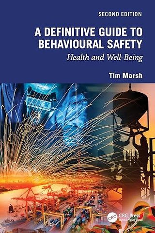 A Definitive Guide to Behavioural Safety