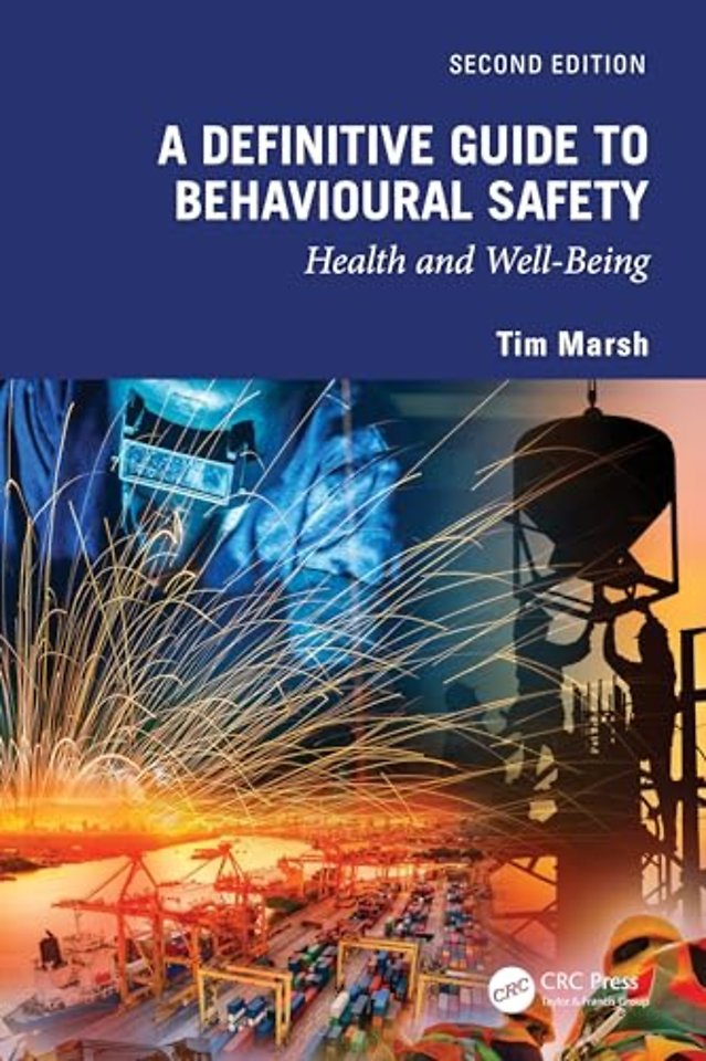 A Definitive Guide to Behavioural Safety