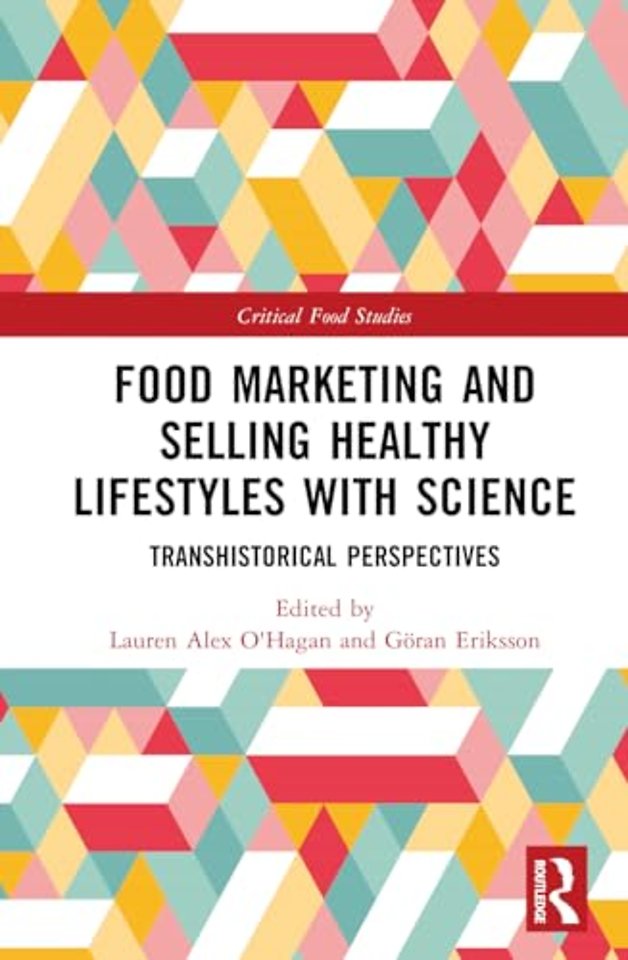 Food Marketing and Selling Healthy Lifestyles with Science