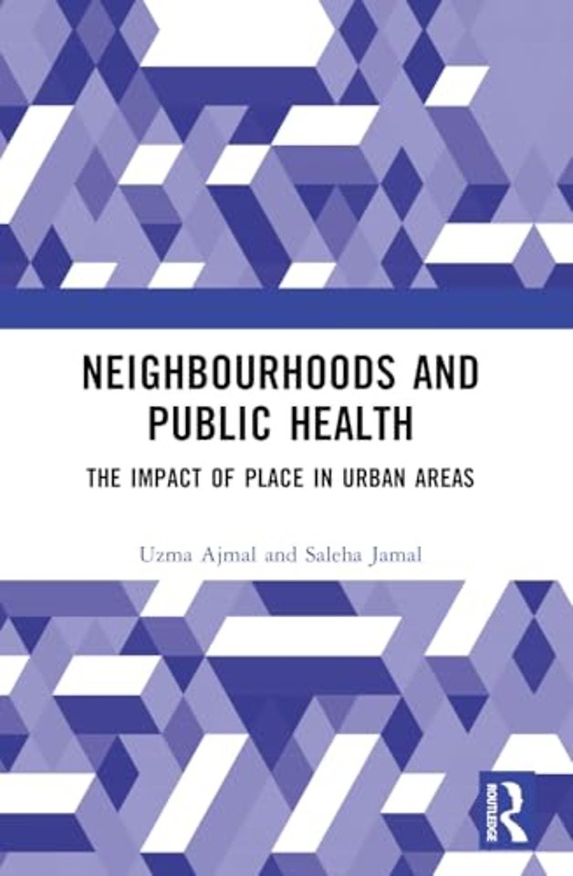 Neighbourhoods and Public Health