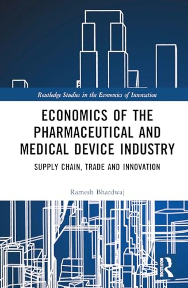 Economics of the Pharmaceutical and Medical Device Industry