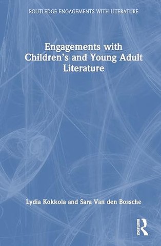 Engagements with Children’s and Young Adult Literature