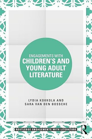 Engagements with Children’s and Young Adult Literature