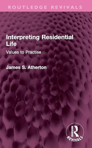 Interpreting Residential Life