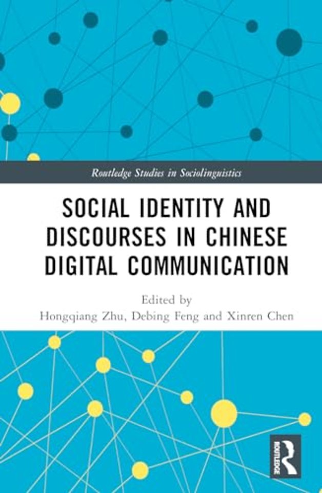 Social Identity and Discourses in Chinese Digital Communication