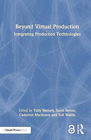 Beyond Virtual Production