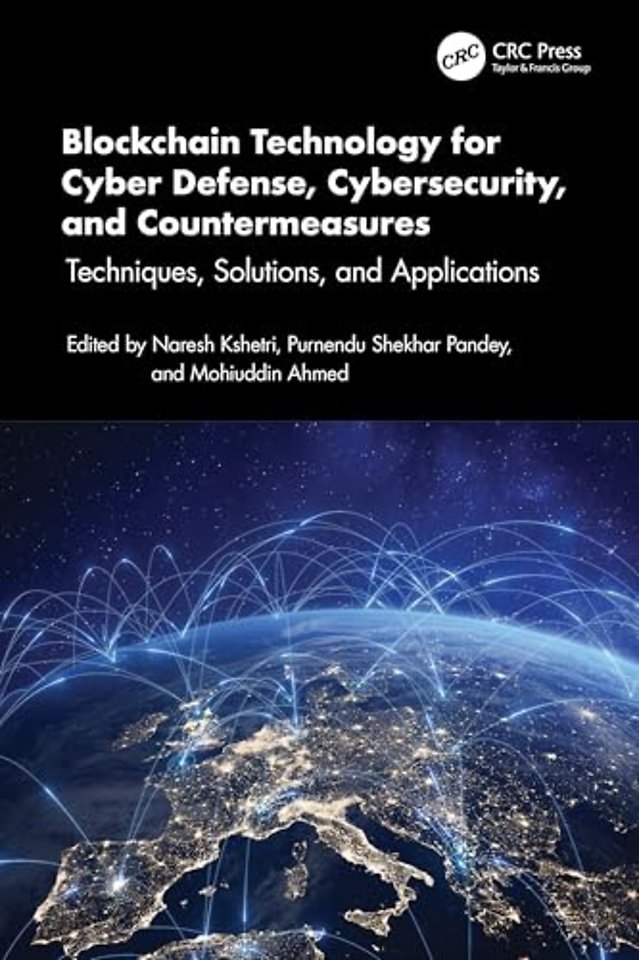 Blockchain Technology for Cyber Defense, Cybersecurity, and Countermeasures