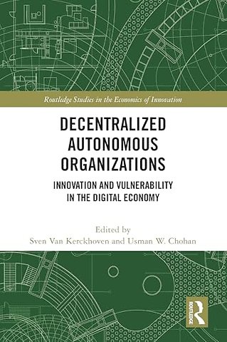 Decentralized Autonomous Organizations