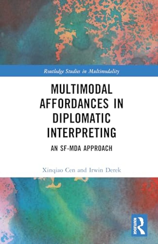 Multimodal Affordances in Diplomatic Interpreting