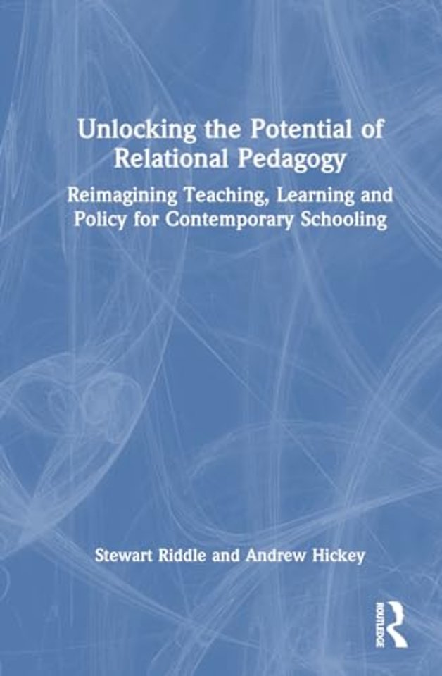 Unlocking the Potential of Relational Pedagogy