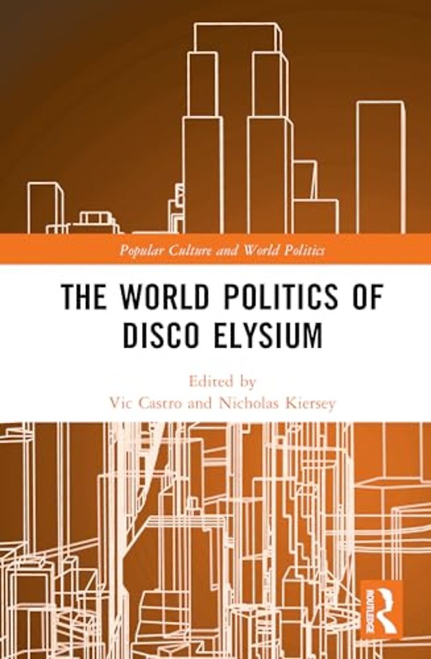 The World Politics of Disco Elysium