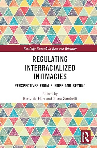 Regulating Interracialized Intimacies
