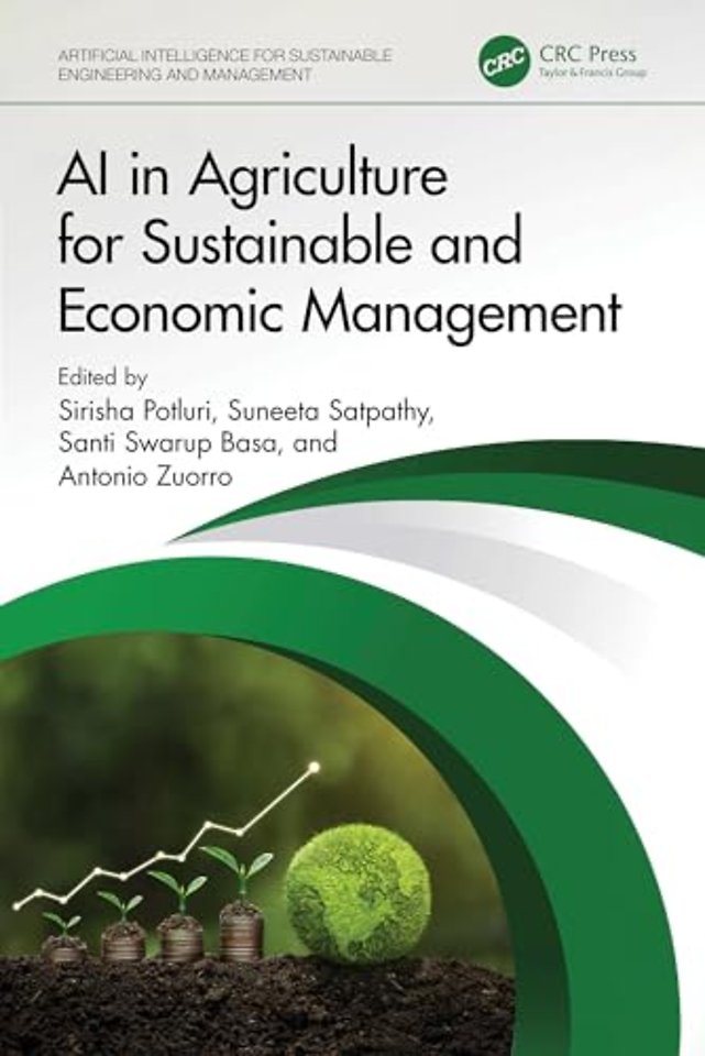 AI in Agriculture for Sustainable and Economic Management