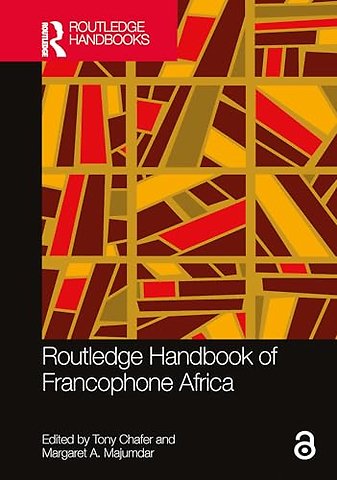 Routledge Handbook of Francophone Africa