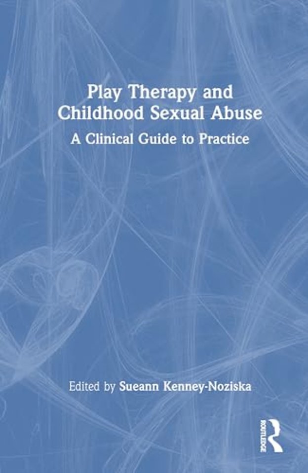 Play Therapy and Childhood Sexual Abuse