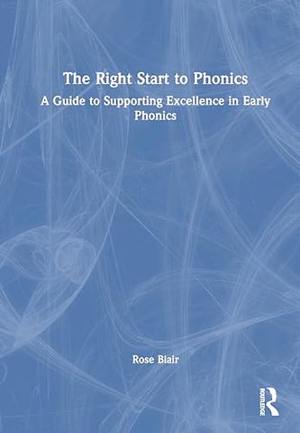 The Right Start to Phonics