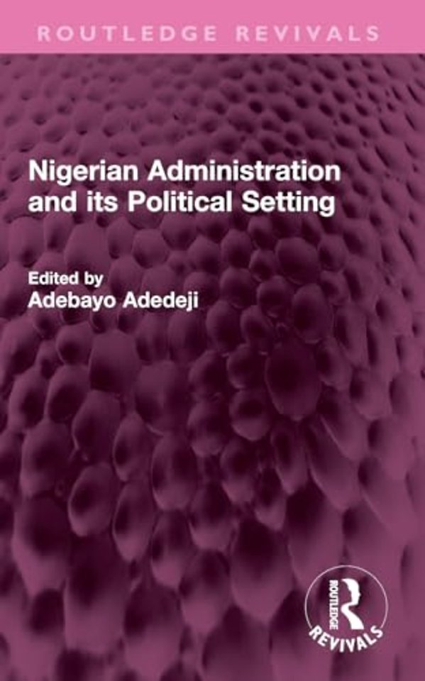 Nigerian Administration and its Political Setting
