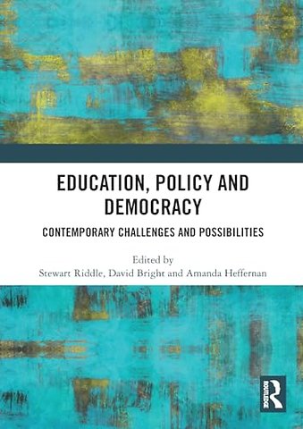Education, Policy and Democracy