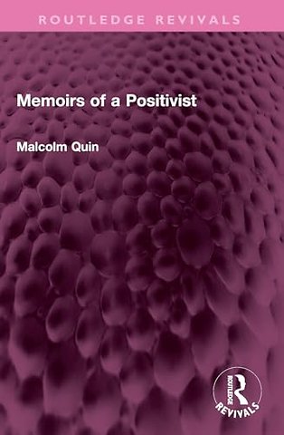 Memoirs of a Positivist