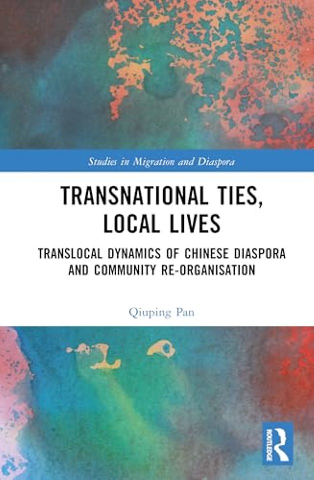 Transnational Ties, Local Lives