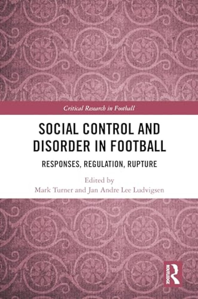 Social Control and Disorder in Football