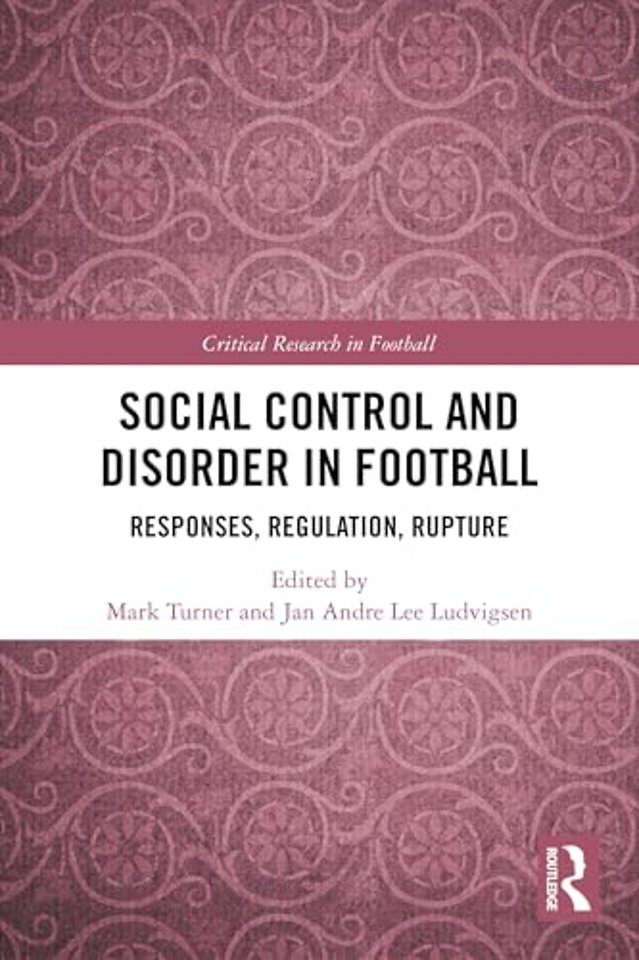 Social Control and Disorder in Football
