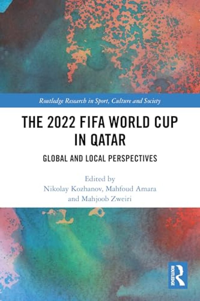The 2022 FIFA World Cup in Qatar