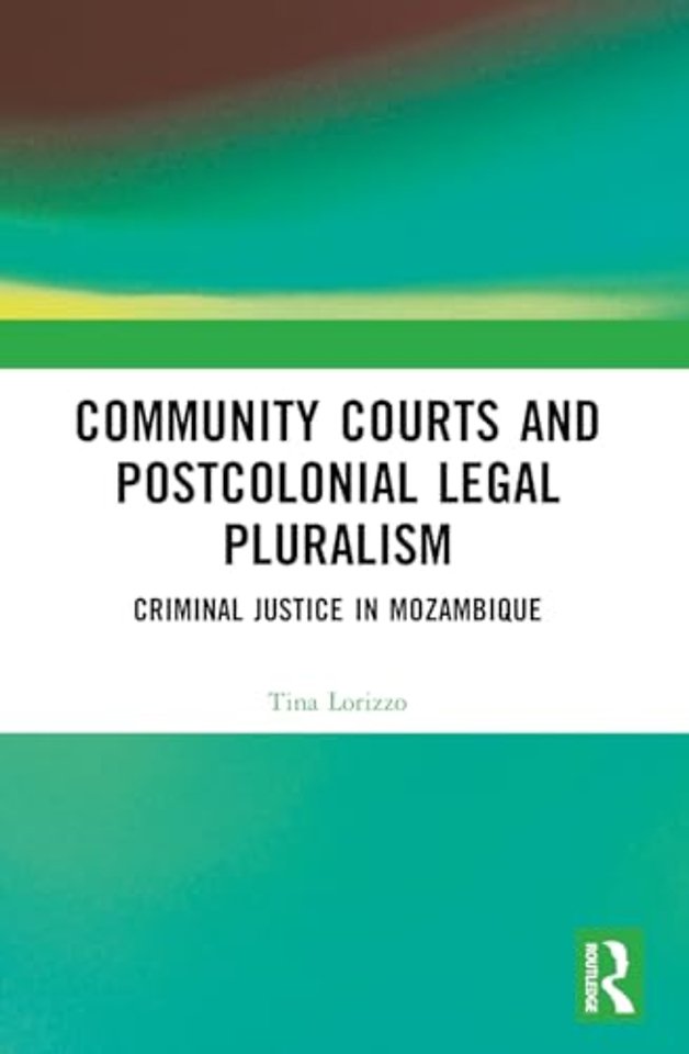 Community Courts and Postcolonial Legal Pluralism