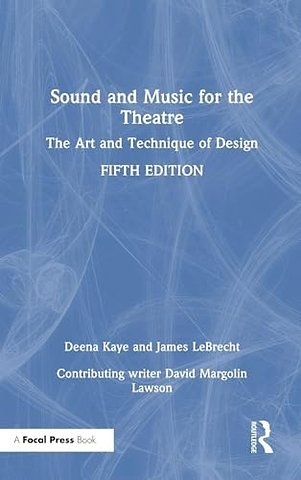 Sound and Music for the Theatre