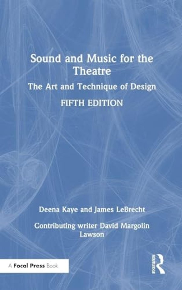 Sound and Music for the Theatre