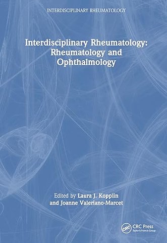 Interdisciplinary Rheumatology: Rheumatology and Ophthalmology