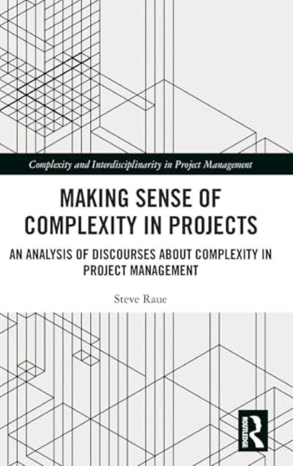 Making Sense of Complexity in Projects