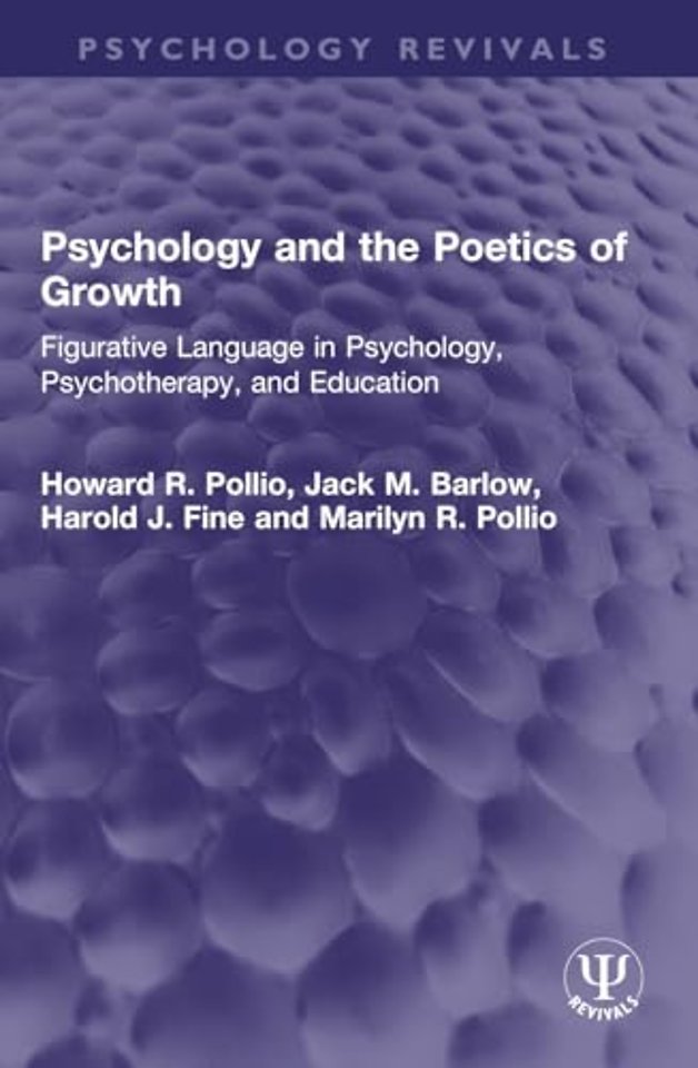 Psychology and the Poetics of Growth