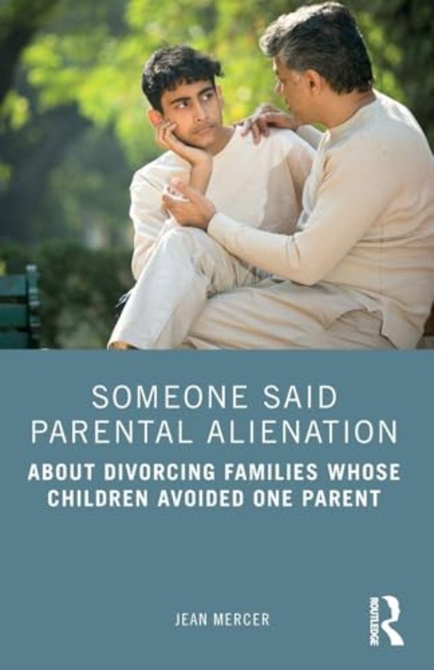 Someone Said Parental Alienation