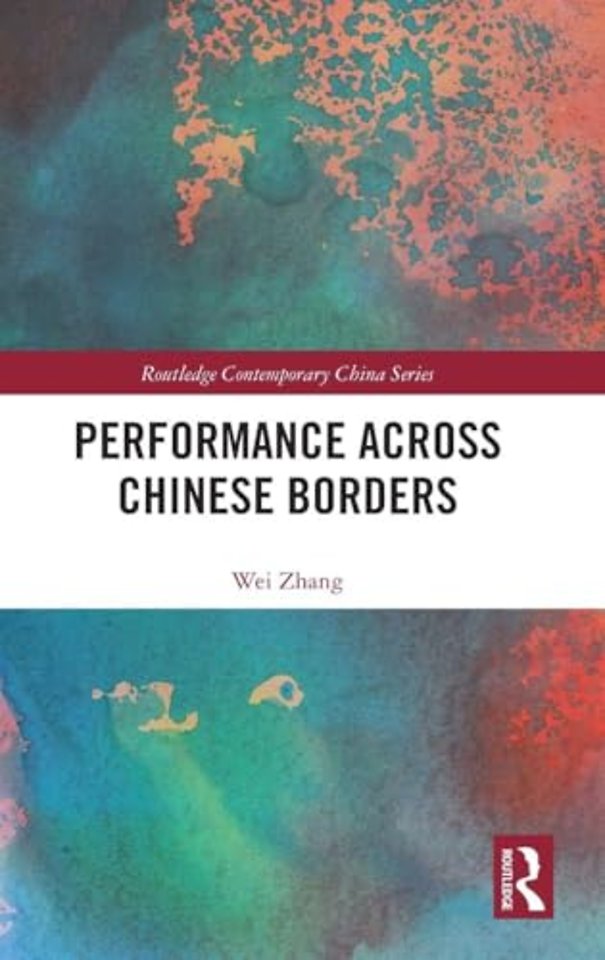 Performance Across Chinese Borders