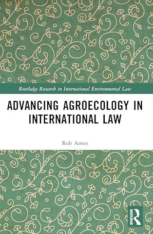 Advancing Agroecology in International Law