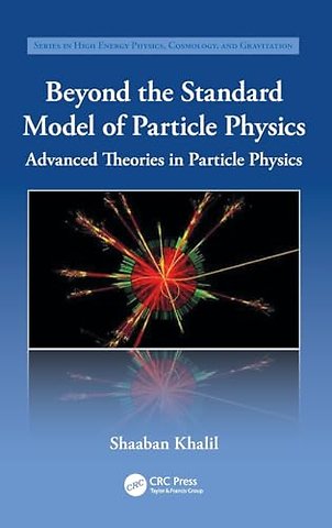Beyond the Standard Model of Particle Physics