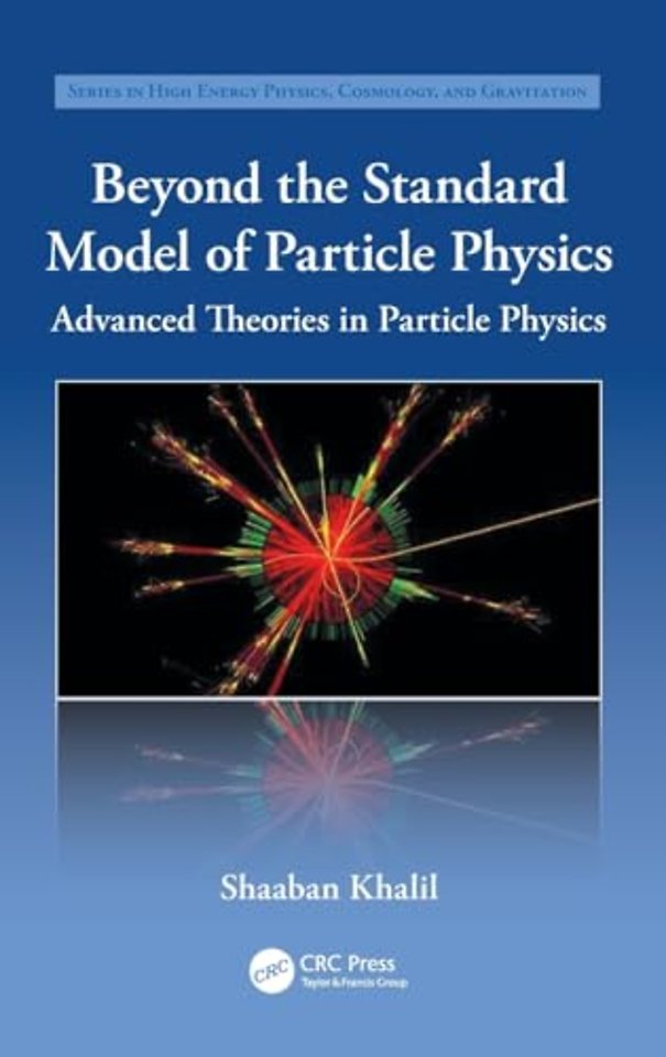 Beyond the Standard Model of Particle Physics