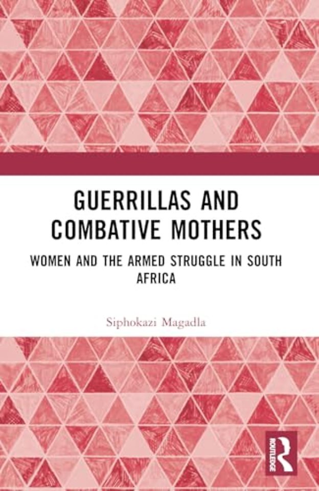 Guerrillas and Combative Mothers