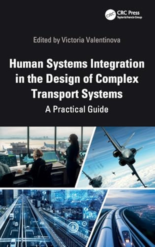 Human Systems Integration in the Design of Complex Transport Systems