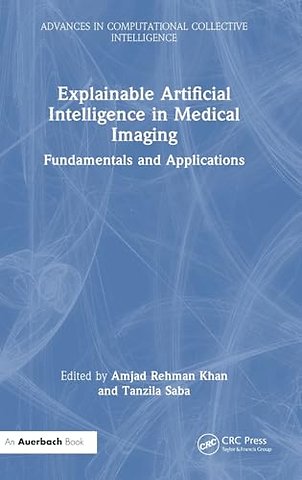 Explainable Artificial Intelligence in Medical Imaging