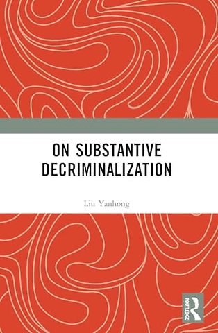 On Substantive Decriminalization