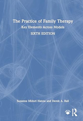 The Practice of Family Therapy