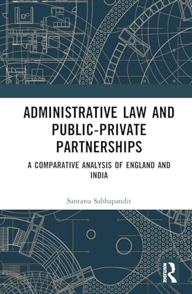 Administrative Law and Public-Private Partnerships