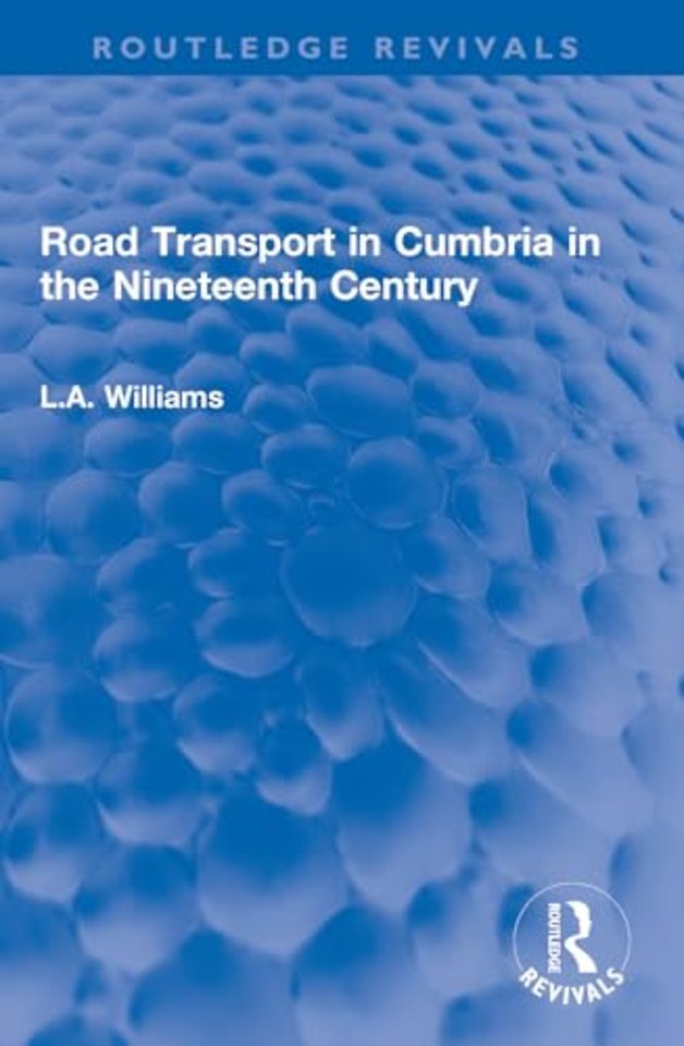 Road Transport in Cumbria in the Nineteenth Century