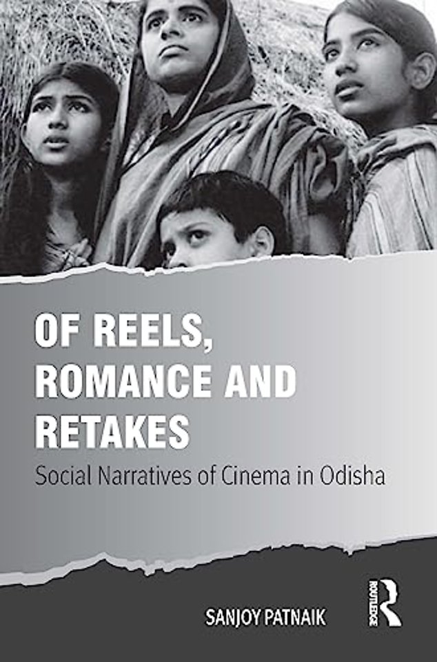 Of Reels, Romance and Retakes-Patnaik
